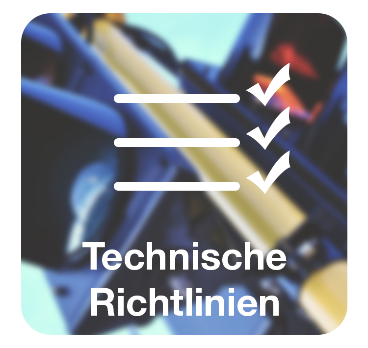 Technische Richtlinien Technische Richtlinien